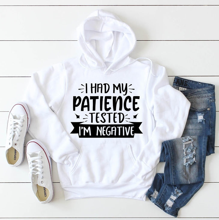 I Had My Patience Tested, I'm Negative