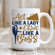 Load image into Gallery viewer, Act Like a Lady Cheer Like a Boss
