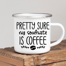 Load image into Gallery viewer, My Soulmate is Coffee
