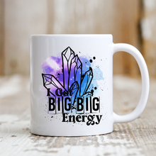 Load image into Gallery viewer, I Got Big Big Energy
