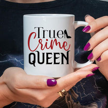 Load image into Gallery viewer, True Crime Queen
