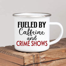 Load image into Gallery viewer, Caffeine &amp; Crime Shows
