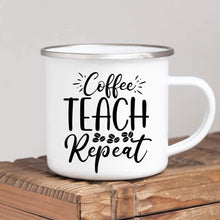 Load image into Gallery viewer, Coffee Teach Repeat 2
