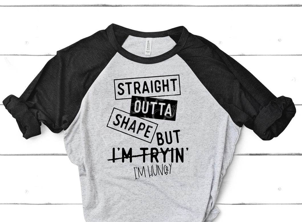 Straight Outta Shape