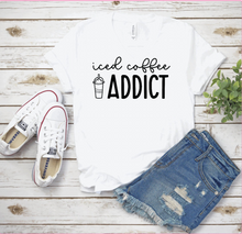 Load image into Gallery viewer, Iced Coffee Addict

