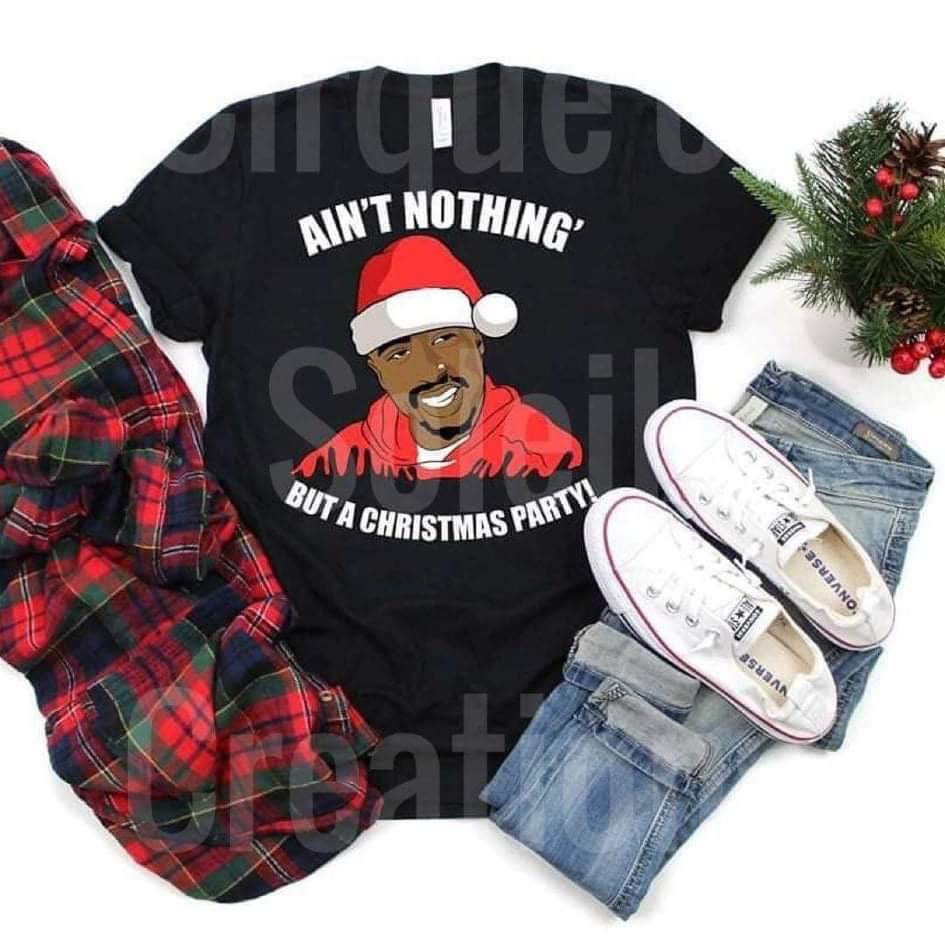 Ain’t Nothing But A Christmas Party