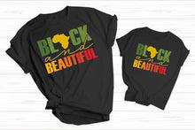 Load image into Gallery viewer, Black and Beautiful - Kids
