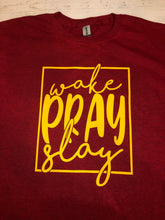 Load image into Gallery viewer, Wake Pray Slay
