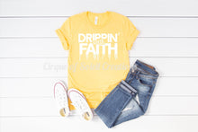 Load image into Gallery viewer, Drippin’ With Faith White Design
