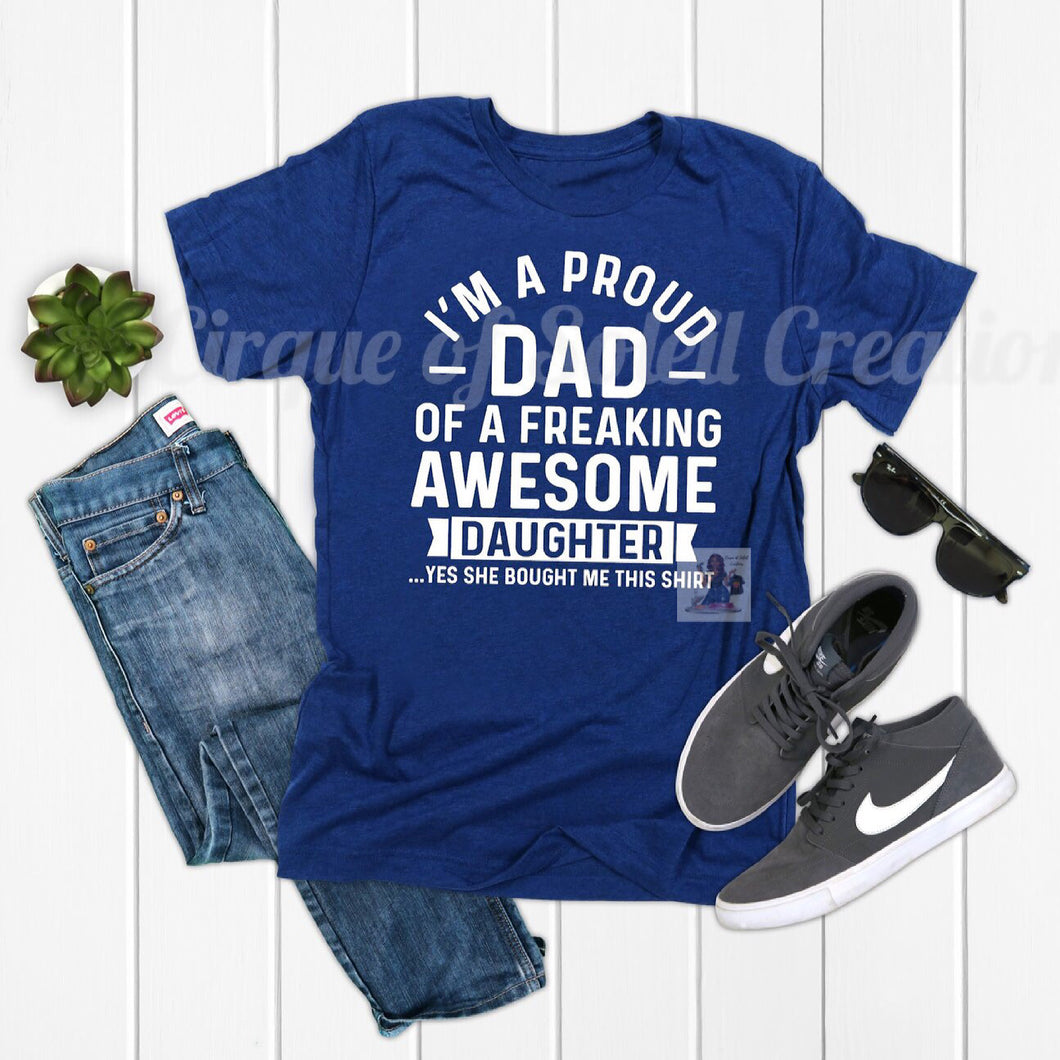 I’m a Proud Dad of a Freaking Awesome Daughter