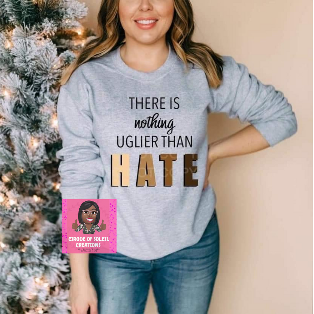 There’s Nothing Uglier Than Hate