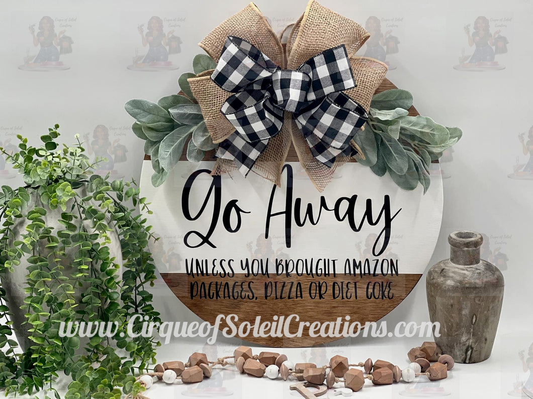 Go Away - Round Sign